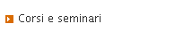 Corsi e seminari